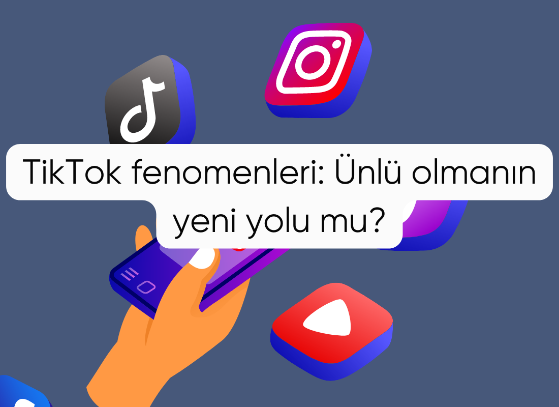 TikTok fenomenleri: Ünlü olmanın yeni yolu mu?