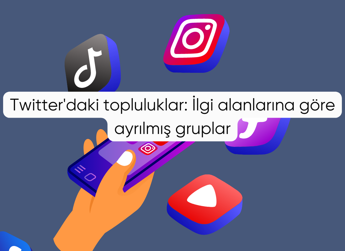 Twitter'daki topluluklar: İlgi alanlarına göre ayrılmış gruplar